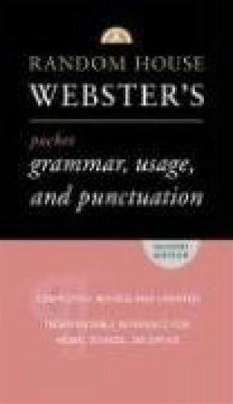 Random House Webster s Pocket Grammar Usage and Punctuation Second Edition Pocket Reference Guides Reader