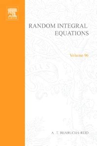 Random Integral Equations with Applications to Stochastic Systems 1st Edition Reader