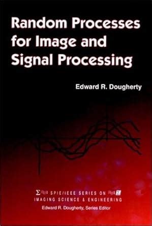 Random Processes for Image Signal Processing PDF