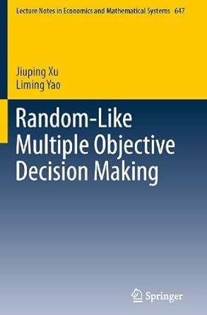 Random-Like Multiple Objective Decision Making PDF