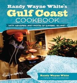 Randy Wayne White s Gulf Coast Cookbook With Memories And Photos Of Sanibel Island Reader