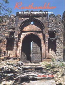 Ranthambhor The Impregnable Fort Reader