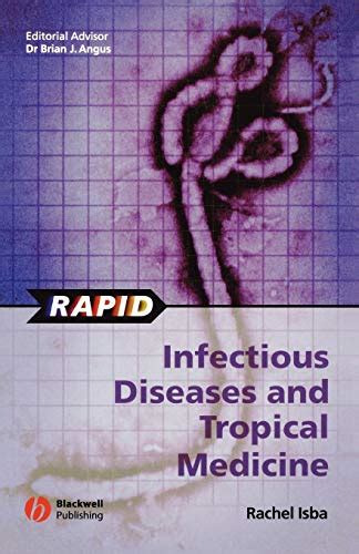 Rapid Infectious Diseases and Tropical Medicine 1st Edition Doc