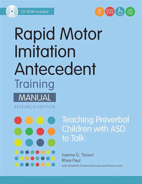 Rapid Motor Imitation Antecedent RMIA Training Manual Research Edition Teaching Preverbal Children with ASD to Talk Epub