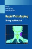 Rapid Prototyping Theory and Practice 1st Edition Doc