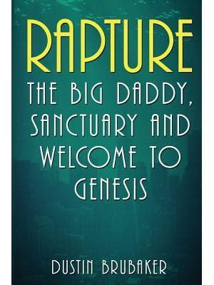 Rapture The Big Daddy Sanctuary and Welcome To Genesis Volume 4 Kindle Editon