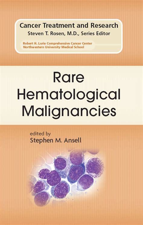 Rare Hematological Malignancies 1st Edition Kindle Editon