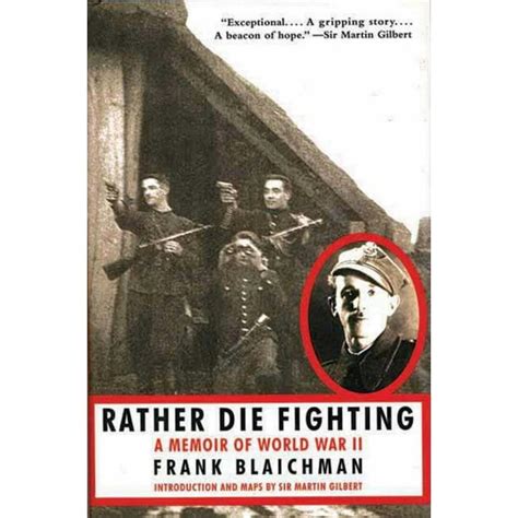 Rather Die Fighting A Memoir of World War II Doc