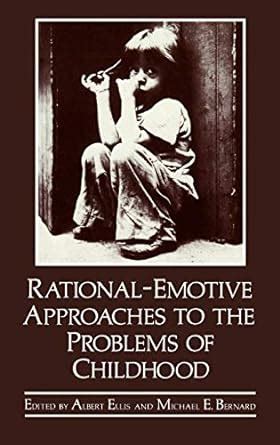 Rational-Emotive Approaches to the Problems of Childhood 1st Edition PDF