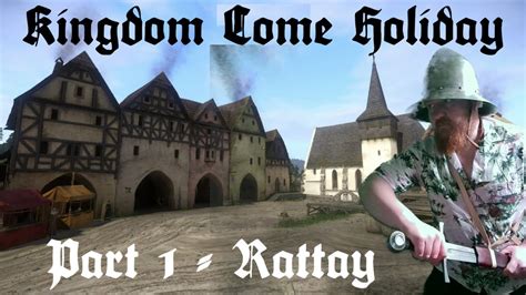 Rattay: The Heart and Soul of Kingdom Come: Deliverance