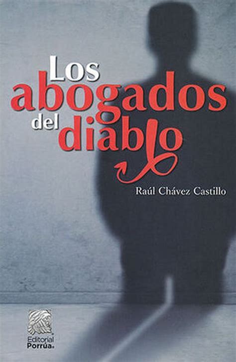 Raul Chavez Castillo Abogados Del Diablo Libro Pdf Kindle Editon