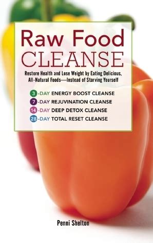 Raw Food Cleanse: Restore Health and Lose Weight by Eating Delicious Epub