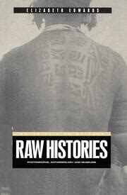 Raw Histories Photographs Anthropology and Museums PDF