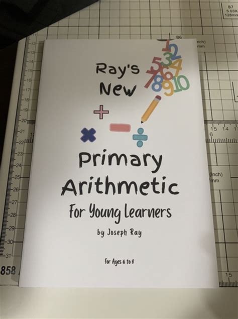 Ray's New Primary Arithmetic for Young Learners PDF