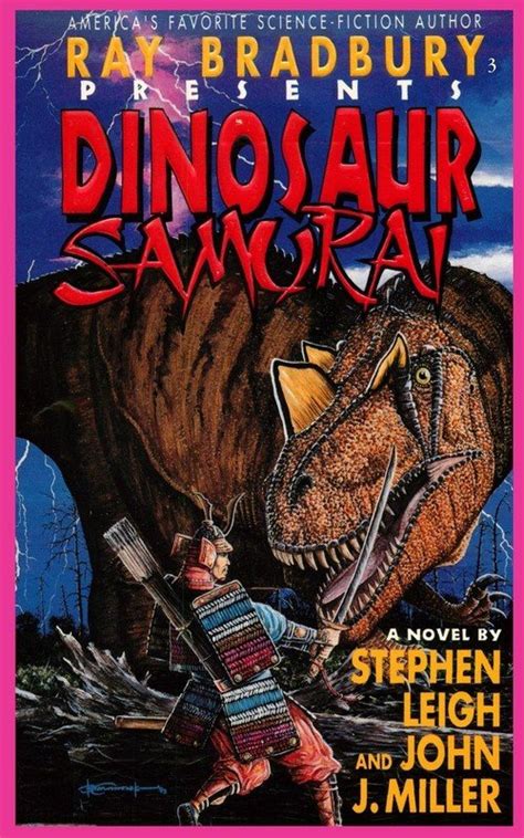Ray Bradbury Presents Dinosaur Samurai A Novel PDF