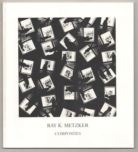 Ray K Metzker Composites October 18 Novermber 21 1990 exhibition catalog