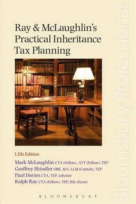 Ray and McLaughlin s Practical Inheritance Tax Planning 13th Edition Doc