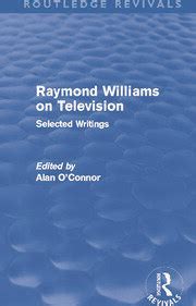 Raymond Williams on Television Routledge Revivals Selected Writings Doc