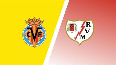 Rayo Vallecano x Villarreal: Uma Rivalidade Acesa na La Liga