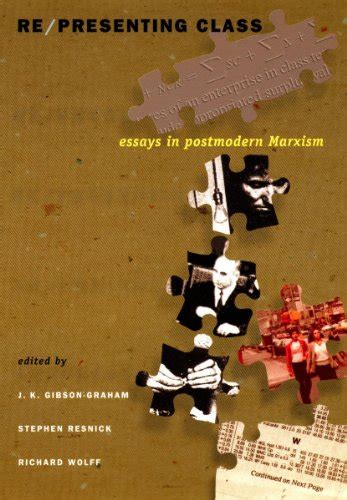 Re/Presenting Class Essays in Postmodern Marxism PDF