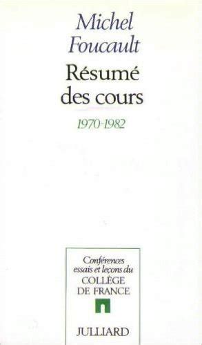 ReÌsumeÌ des cours 1970-1982 ConfeÌrences essais et lecÌ§ons du ColleÌ€ge de France French Edition Kindle Editon