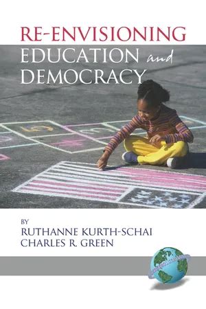 Re-Envisioning Education and Democracy PDF