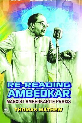 Re-reading Ambedkar Marxist-Ambedkarite Praxis 1st Edition PDF