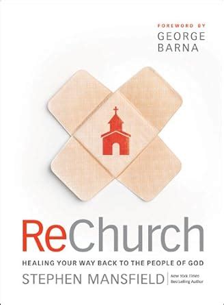 ReChurch Healing Your Way Back to the People of God Kindle Editon