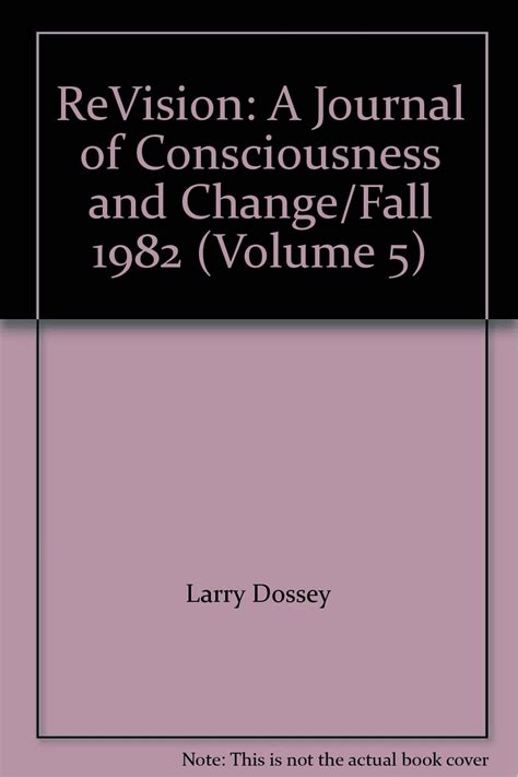 ReVision A Journal of Consciousness and Change Fall 1982 Volume 5 PDF