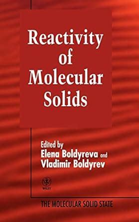 Reactivity of Molecular Solids (Molecular Solid State) Doc