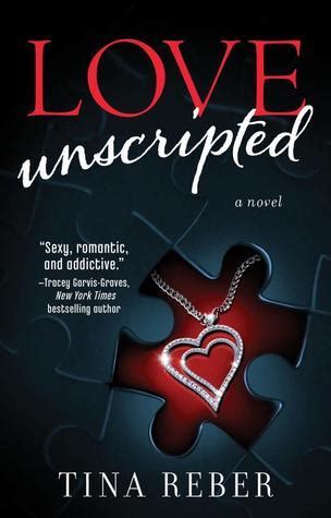 Read Love Unscripted By Tina Reber Online Free PDF Reader