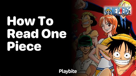 Read One Piece, Immerse in a World of Dreams and Adventure