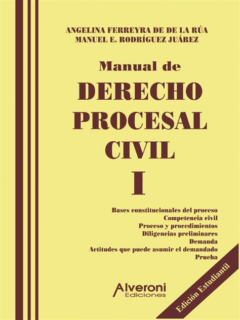 Read unlimited books online:  MANUAL DE DERECHO PROCESAL CIVIL FERREYRA DE DE LA RUA PDF BOOK Kindle Editon
