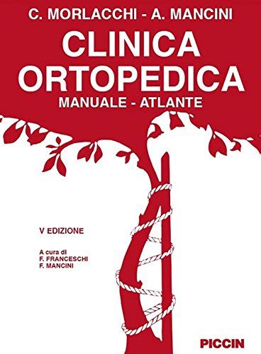 Read unlimited books online: CLINICA ORTOPEDICA MANUALE   ATLANTE PDF BOOK Doc