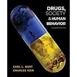 Read unlimited books online: DRUGS SOCIETY AND HUMAN BEHAVIOR 9780073529745 PDF BOOK PDF