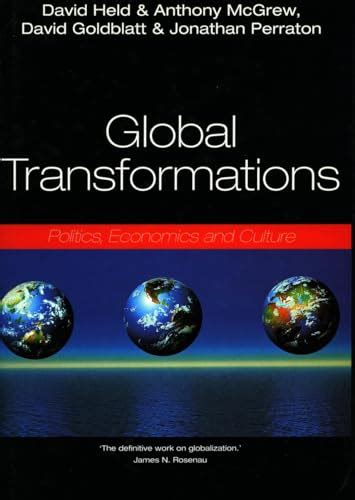 Read unlimited books online: GLOBAL TRANSFORMATIONS: POLITICS, ECONOMICS AND CULTURE PDF BOOK Reader