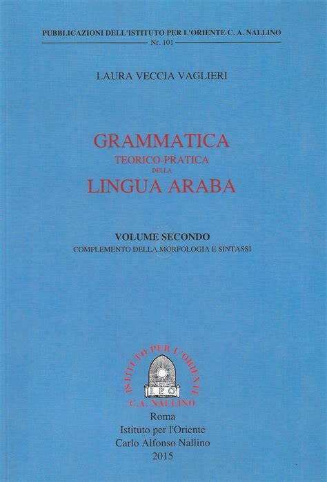 Read unlimited books online: GRAMMATICA TEORICO PRATICA DELLA LINGUA ARABA VOLUME 2 PDF BOOK Reader