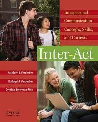 Read unlimited books online: INTER ACT 12TH EDITIONINTERPERSONAL COMMUNICATION CONCEPTS, SKILLS, AND CONTEXTS PDF BOOK Reader