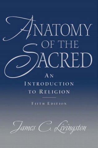 Read unlimited books online: JAMES C LIVINGSTON ANATOMY OF THE SACRED 6TH EDITION PDF BOOK Reader