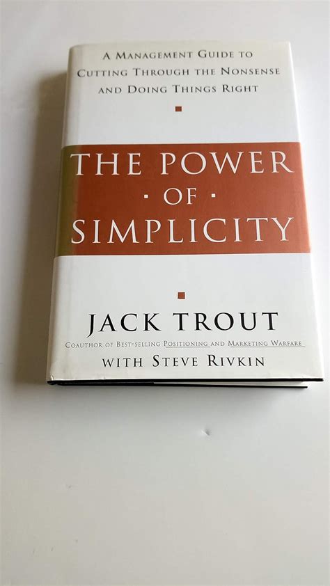 Read unlimited books online: POWER OF SIMPLICITY JACK TROUT PDF BOOK Epub