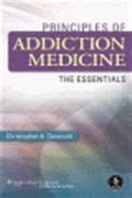 Read unlimited books online: PRINCIPLES OF ADDICTION MEDICINE THE ESSENTIALS PDF BOOK Doc