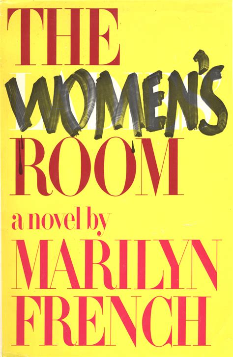 Read unlimited books online: THE WOMENS ROOM MARILYN FRENCH PDF BOOK Reader