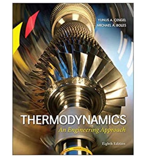 Read unlimited books online: THERMODYNAMICS AN ENGINEERING APPROACH 8TH EDITION PDF BOOK PDF