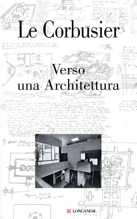 Read unlimited books online: VERSO UN ARCHITETTURA LE CORBUSIER PDF BOOK Kindle Editon