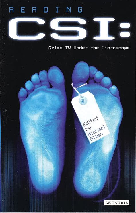 Reading CSI Crime TV Under the Microscope Reading Contemporary Television Kindle Editon