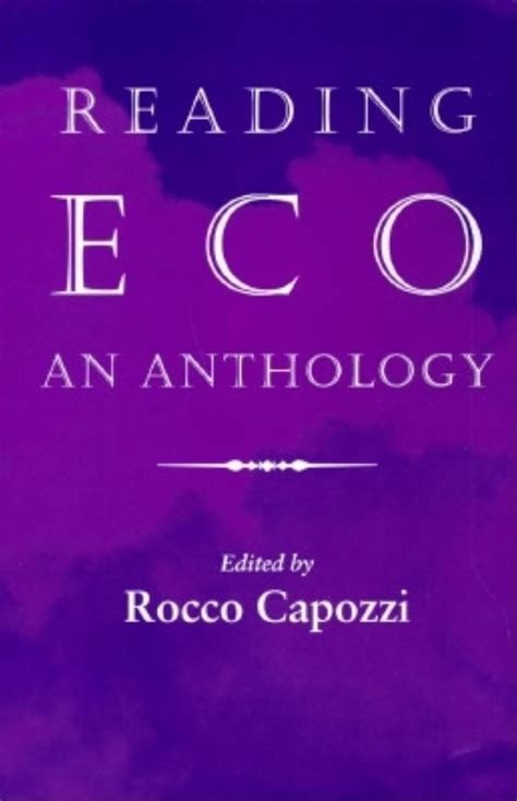 Reading Eco An Anthology Reader