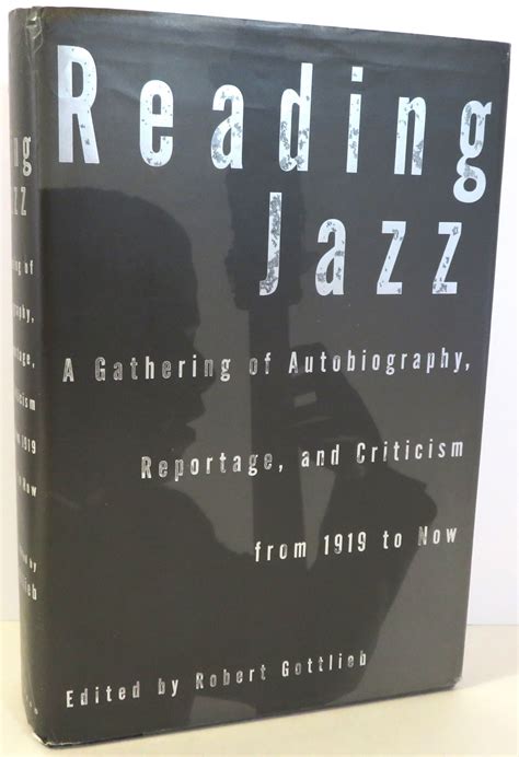 Reading Jazz: A Gathering of Autobiography, Reportage, and Criticism from 1919 to Now PDF