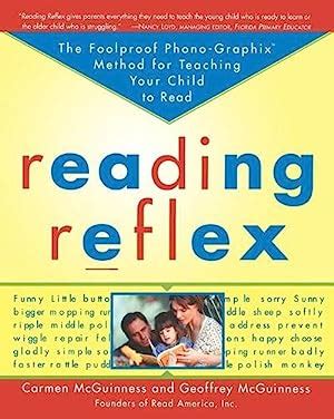 Reading Reflex The Foolproof Phono-Graphix Method for Teaching Your Child to Read PDF