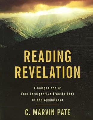 Reading Revelation A Comparison of Four Interpretive Translations of the Apocalypse PDF
