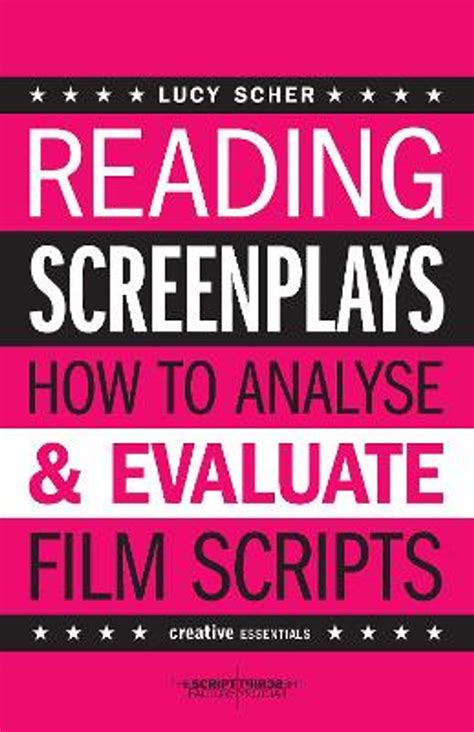 Reading Screenplays How to Analyse and Evaluate Film Scripts Doc